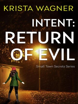 cover image of Intent: Return of Evil